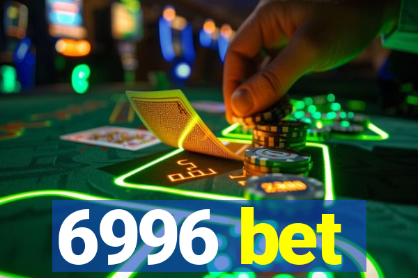 6996 bet